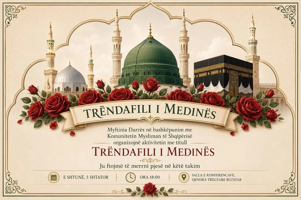 Durrës, aktiviteti “Trëndafili i Medinës” kushtuar jetës dhe shembullit të Profetit Muhamed ﷺ (Foto album)
